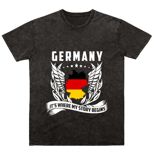 Germany - Germany is where my story begins Mineral Wash T Shirts