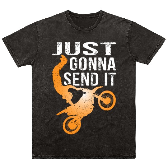 Just Gonna Send It Bike Mineral Wash T Shirts