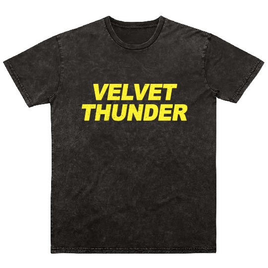 Velvet Thunder Brooklyn Nine Nine B99 Quotes Mineral Wash T Shirts