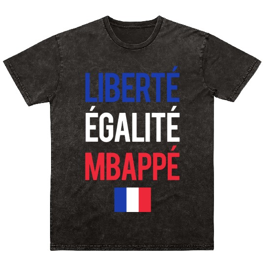 Liberte E galite Mbappe France Mineral Wash T Shirts