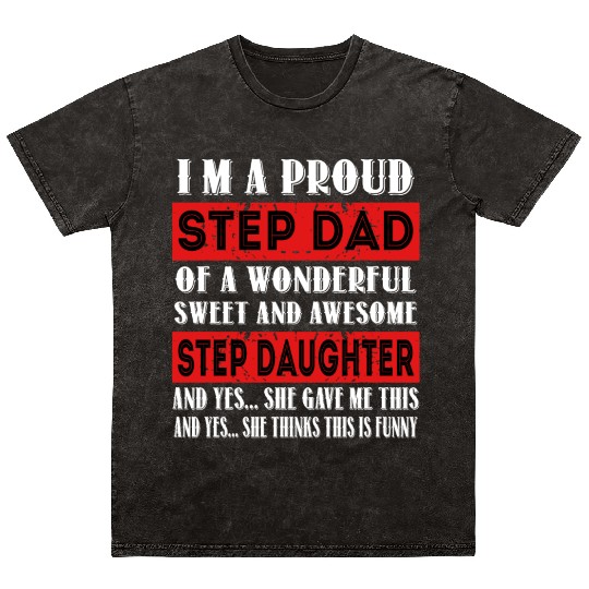 Funny Step Dad Mineral Wash T Shirts Fathers Day Gift Step Daughte
