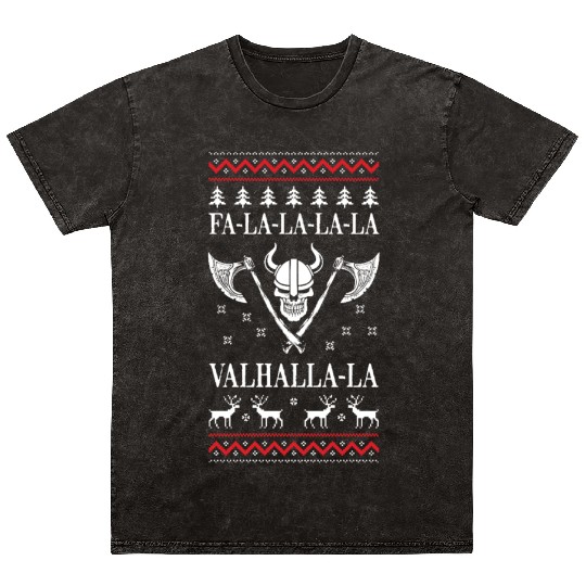 Ugly Christmas Viking Fa La La La La Valhalla La Mineral Wash T Shirts