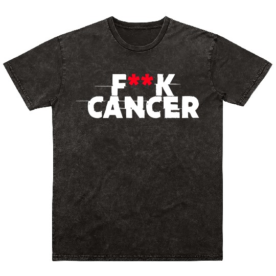 FUCK CANCER Mineral Wash T Shirts