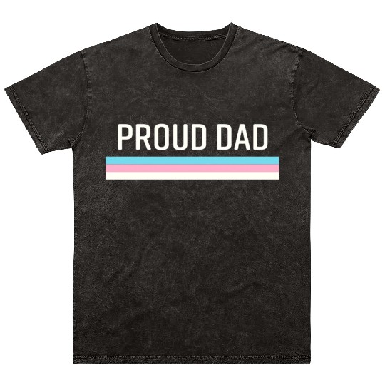 Lgbt Transgender Pride Proud Dad Mineral Wash T Shirts