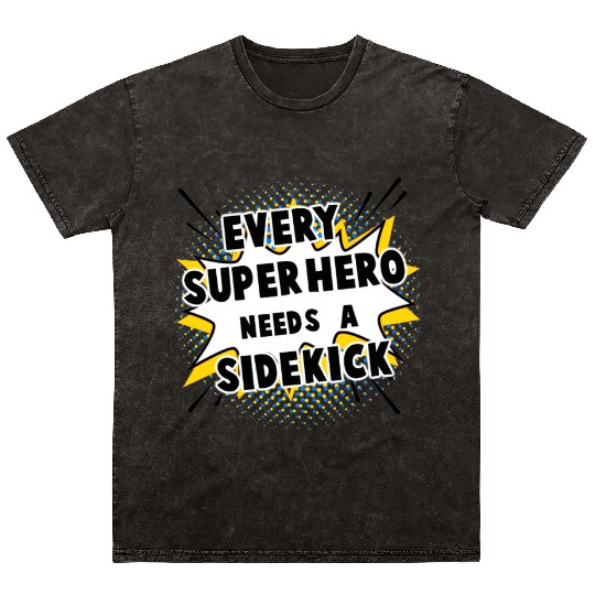 Every Superhero Needs A Sidekick for Newborn Mineral Wash T Shirts