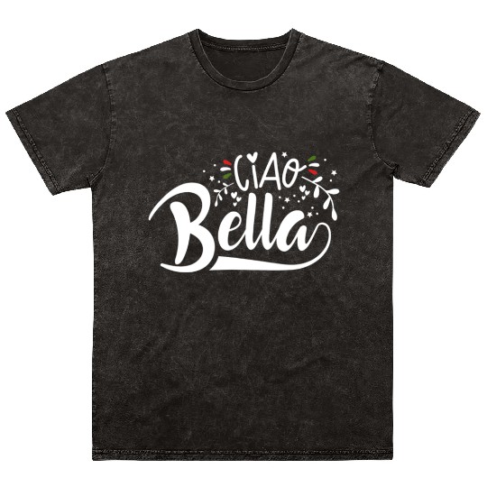 Ciao Bella Italy Quote In Italian Graphic Mineral Wash T Shirts