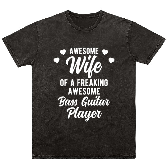Funny Bassist Husband Gift For Bass Guitar Player Mineral Wash T Shirts