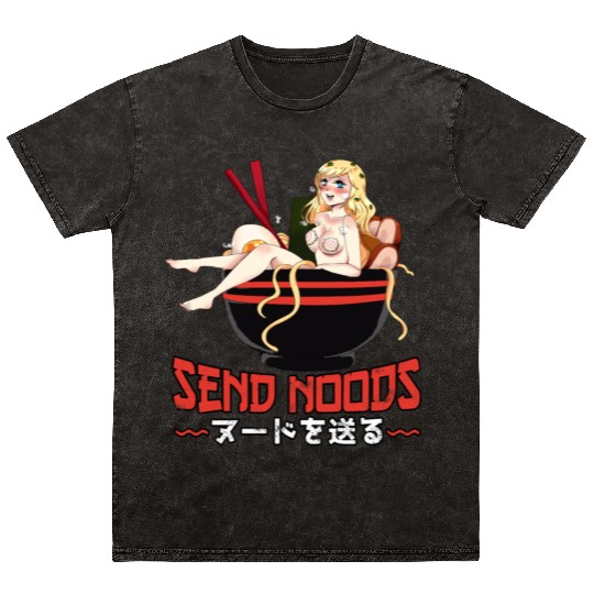 Send Noods Waifu Material Ramen Noodles Gift Mineral Wash T Shirts