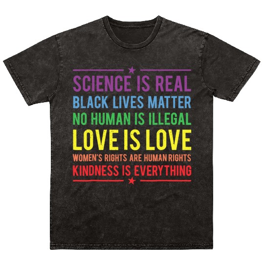Kindness is EVERYTHING Science is Real Mineral Wash T Shirts