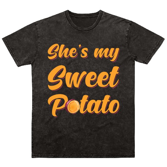 Sweet Potato Shes my Sweet Potato Mineral Wash T Shirts