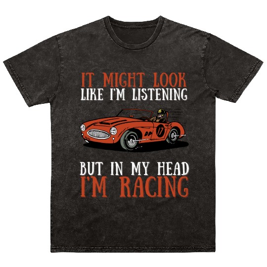 Racing Race Car Driver And Muscle Car Mineral Wash T Shirts