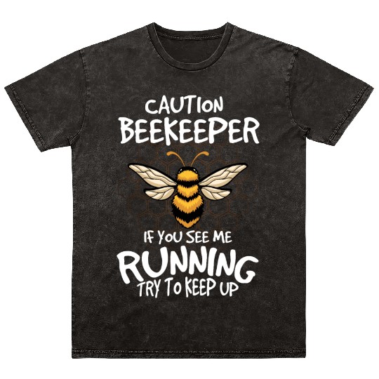 Honey, Beekeeper, Beekeeping, Beekeeping, Bee Mineral Wash T Shirts