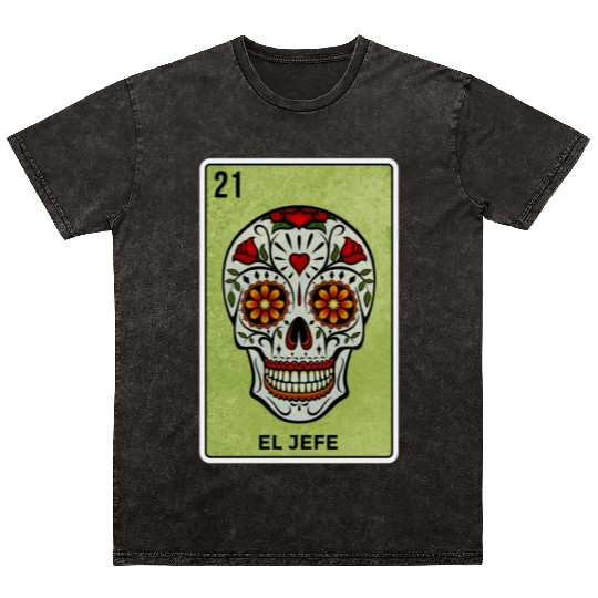 El Jefe Mexican Lottery Card Cinco De Mayo Mineral Wash T Shirts