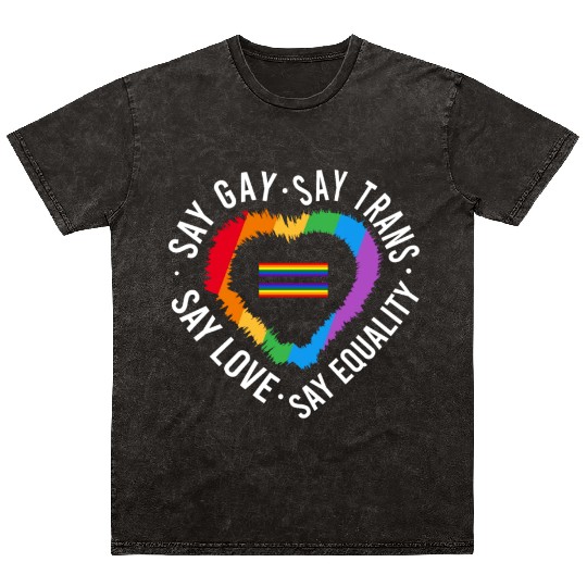 LGBT Transgender Pride Flag Gift Say Gay Say Trans Mineral Wash T Shirts
