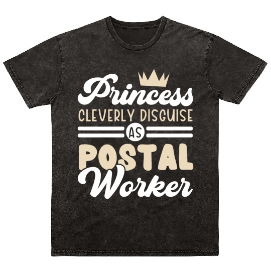 Princess Cleverly Disguise As A Postal Worker Mineral Wash T Shirts