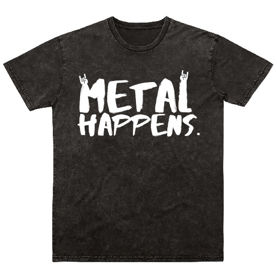METAL Happens with Devil Horns Finger Gesture Mineral Wash T Shirts