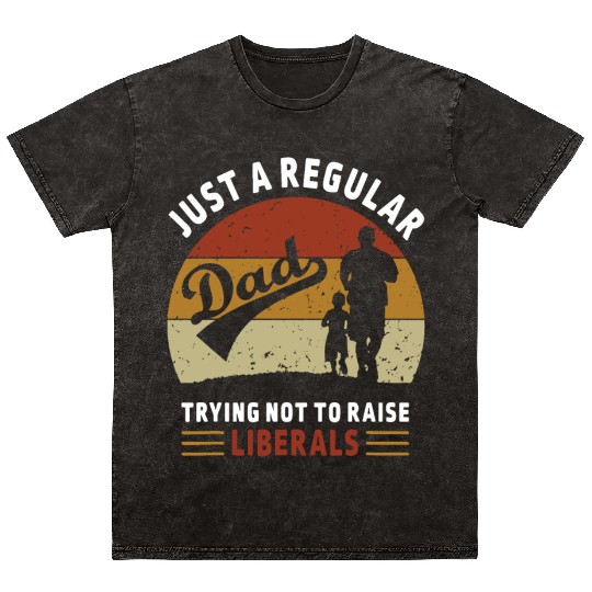 Republican Just A Regular Dad Trying Not To Raise Mineral Wash T Shirts