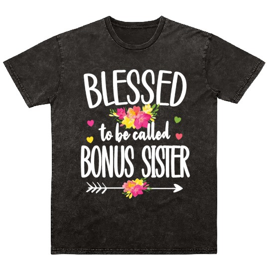 Blessed Bonus Sister Proud Step Sister Gifts Mineral Wash T Shirts