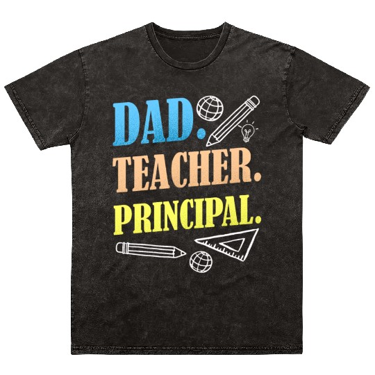Dad Teacher Principal Homeschooling Homeschool Mineral Wash T Shirts