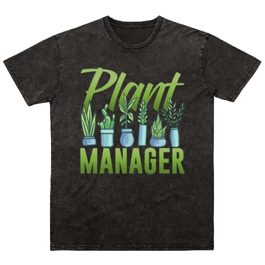 Plants Manager Garden Plant Gardening Landscaping Mineral Wash T Shirts