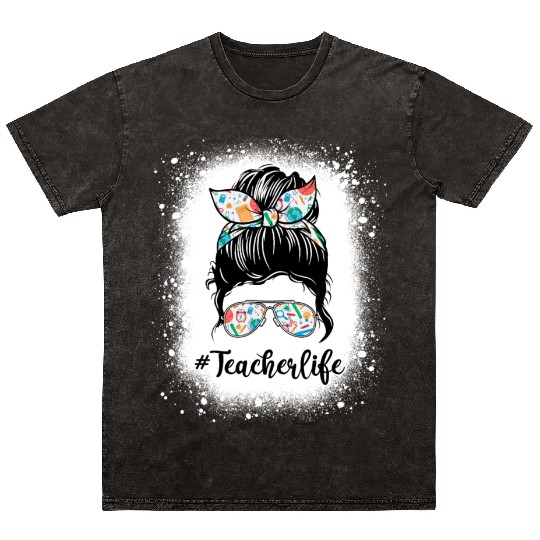 Messy Bun bleached x Teacher Life Mineral Wash T Shirts