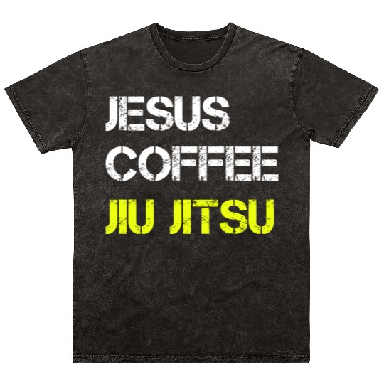 Jesus Coffee Jiu Jitsu Bjj Wrestling Mma Judo Mart Mineral Wash T Shirts