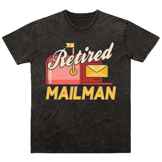 Retired Mailman Postal Worker Courier Postman Mineral Wash T Shirts