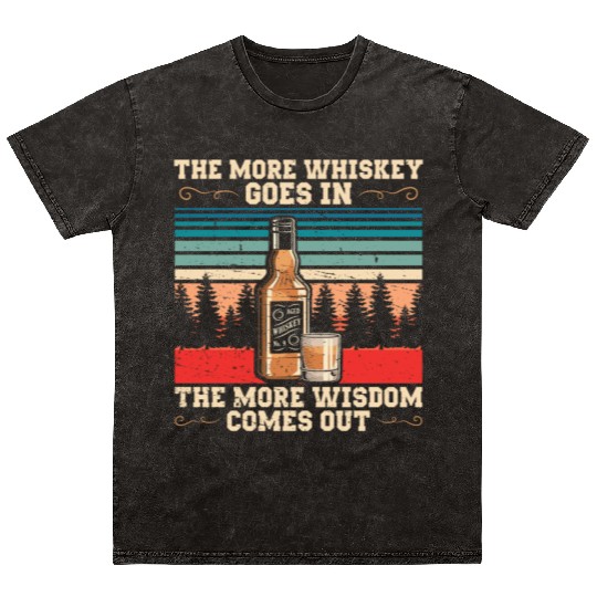 The More Whiskey Goes In | Bourbon Drinker Mineral Wash T Shirts