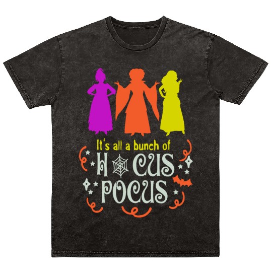 It's Just A Bunch of Hocus Pocus Mineral Wash T Shirts