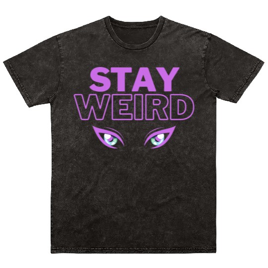 stay weird purple eyes Mineral Wash T Shirts