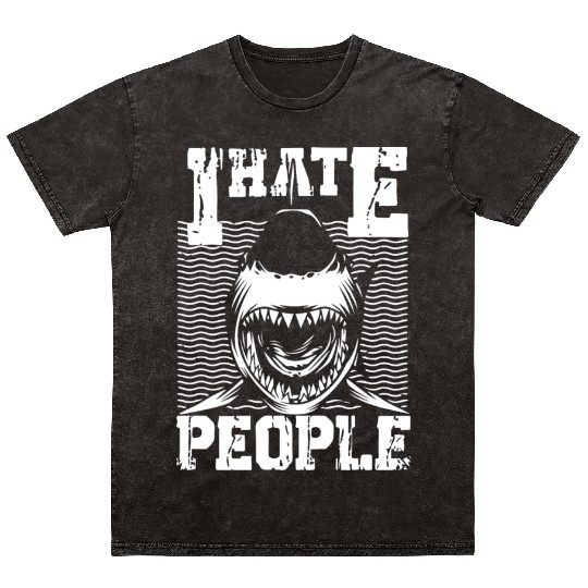 I HATE PEOPLE SHARK Mineral Wash T Shirts