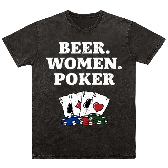 Beer Women Poker Casino Gambler Gambling Bettor Mineral Wash T Shirts