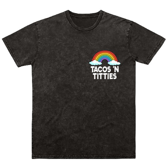 Tacos N Titties Rainbow Lesbian Funny LGBT Mineral Wash T Shirts