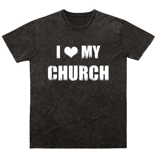 Christianity Gifts I Love My Church Christian Mineral Wash T Shirts