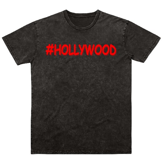 "#HOLLYWOOD" Cute Design. Buy Now Mineral Wash T Shirts
