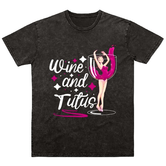 Ballet Ballerina Dance Dancer Dancing Ballet Gift Mineral Wash T Shirts