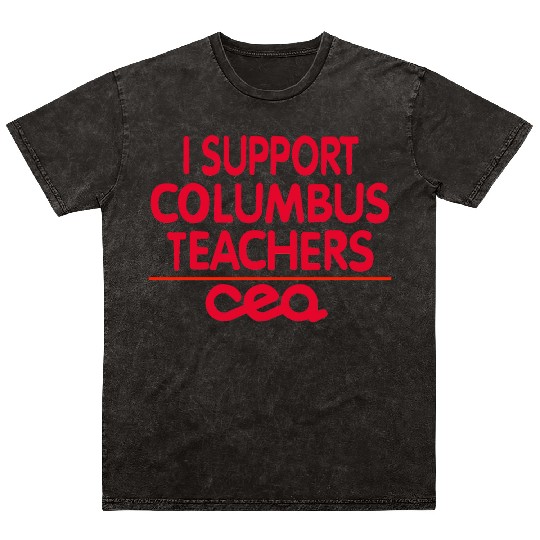 columbus ohio school teachers strike oh teacher Mineral Wash T Shirts