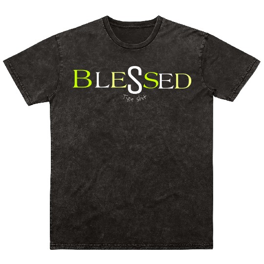 Lime blessed type shit Mineral Wash T Shirts