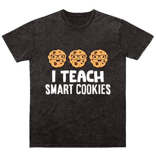 Funny Science Teacher Lover I Teach Smart Cookies Mineral Wash T Shirts