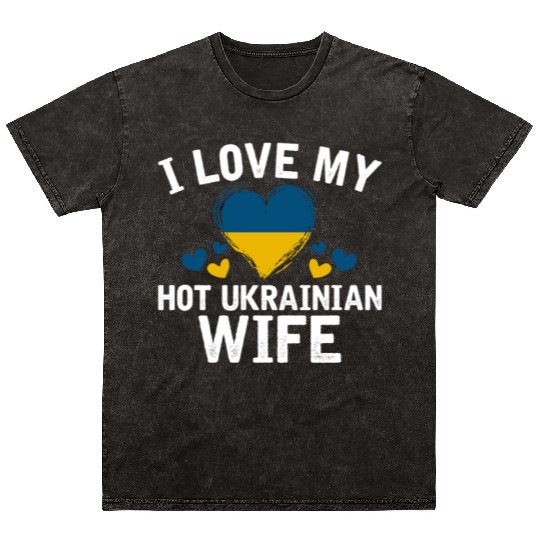 I Love My Hot Ukrainian Wife Xmas Mineral Wash T Shirts
