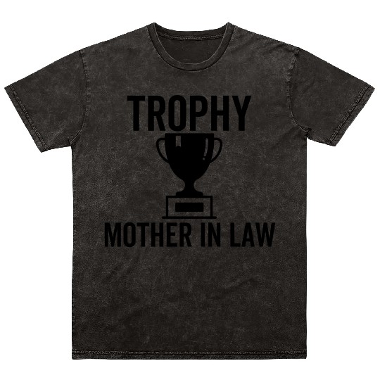 Trophy Mother In Law Mineral Wash T Shirts