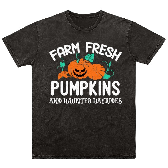 Farm Fresh Pumpkins And Haunted Hayrides Mineral Wash T Shirts