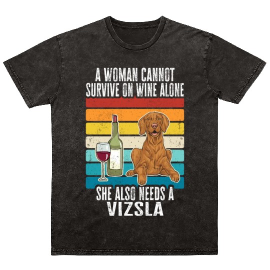 Vizsla Mom Wine Hungarian Vizsla Dog Mom Women Mineral Wash T Shirts