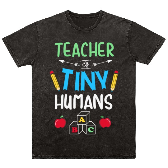 Teacher of Tiny Humans Kindergarten Teacher Mineral Wash T Shirts