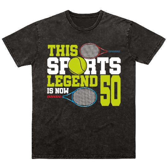 This Sports Legend Is Now 50, Tennis 50th Birthday Mineral Wash T Shirts