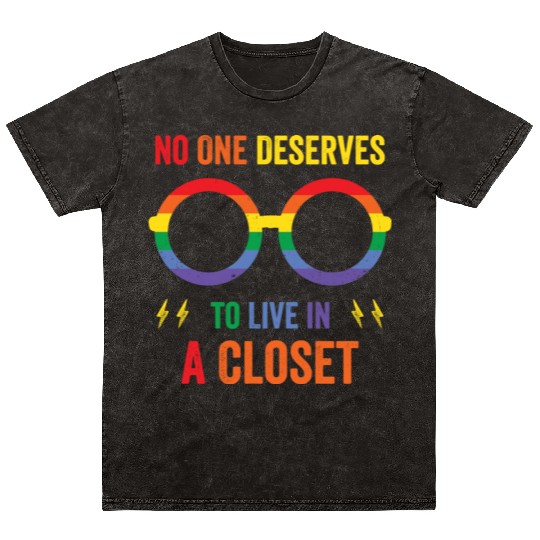 LGBTQ+ No One Deserves To Live In The Closet Mineral Wash T Shirts