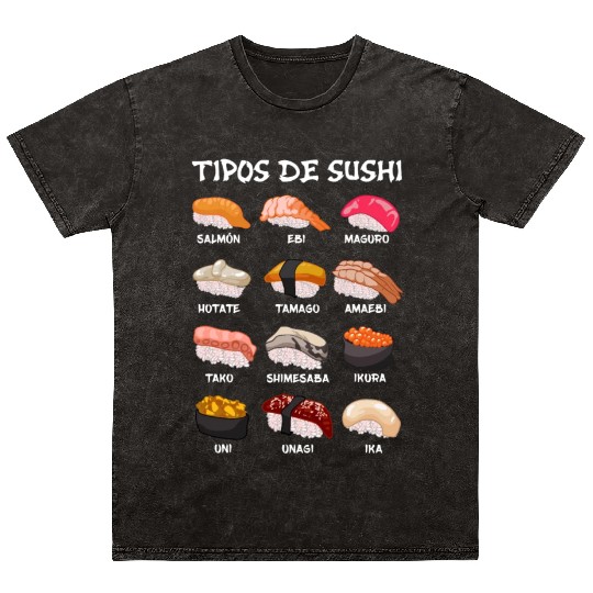 Types Of Sushi Food Japan Food Manga Anime Mineral Wash T Shirts