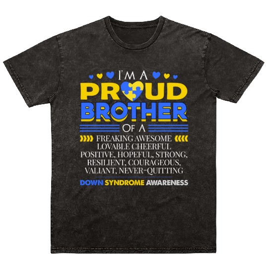 I m A Proud Brother Of A Down Syndrome Awareness Mineral Wash T Shirts