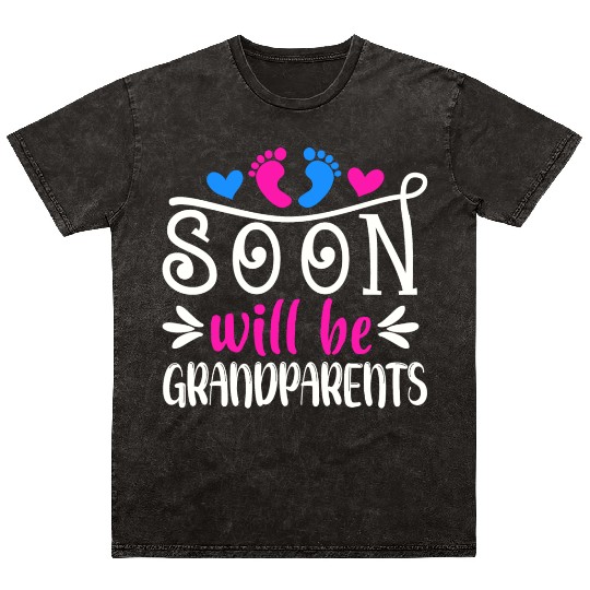 We Will Soon Become Grandparents, Be Grandparents Mineral Wash T Shirts
