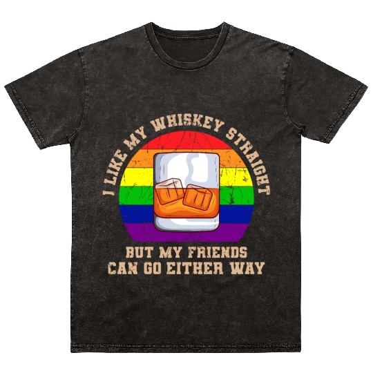 I Like My Whiskey Straight LGBTQ Pride Month Mineral Wash T Shirts